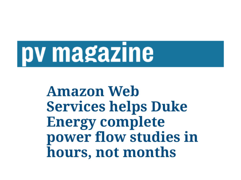 PV Magazine, Amazon Web Services helps Duke Energy complete power flow studies in hours, not months