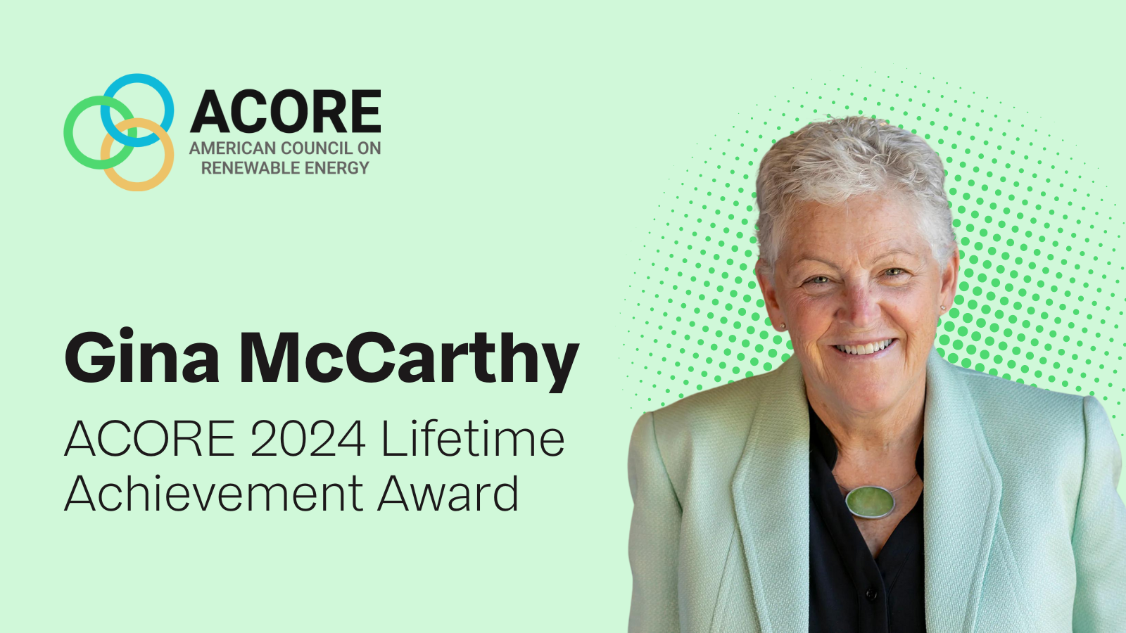 ACORE to Recognize Gina McCarthy with a Lifetime Achievement Award at ...